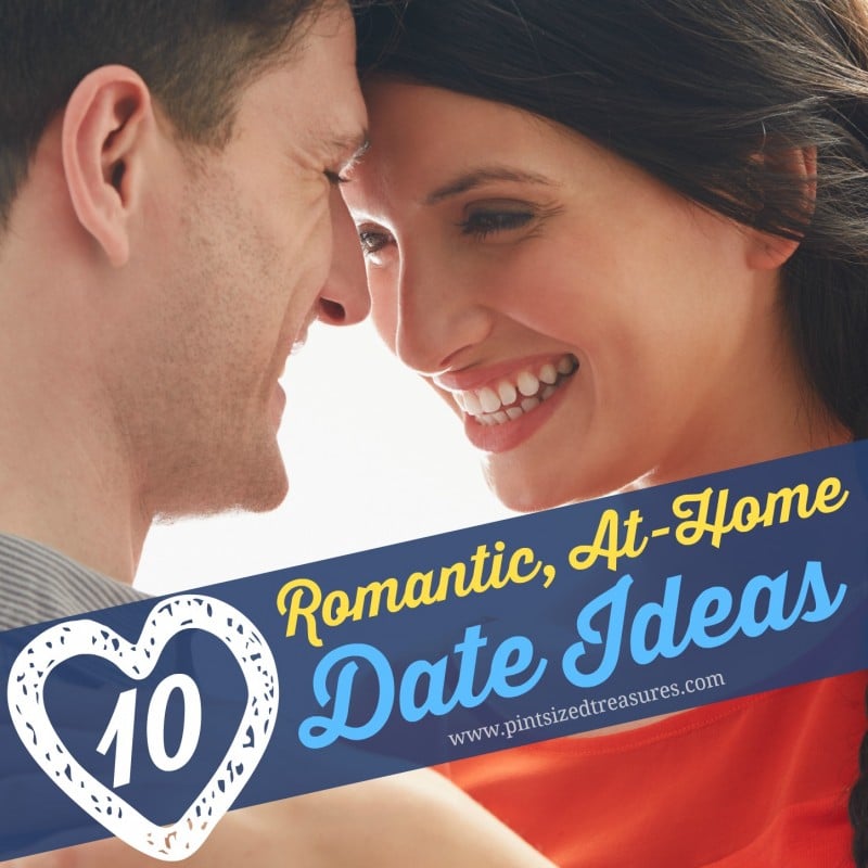 Romantic stay at home date ideas