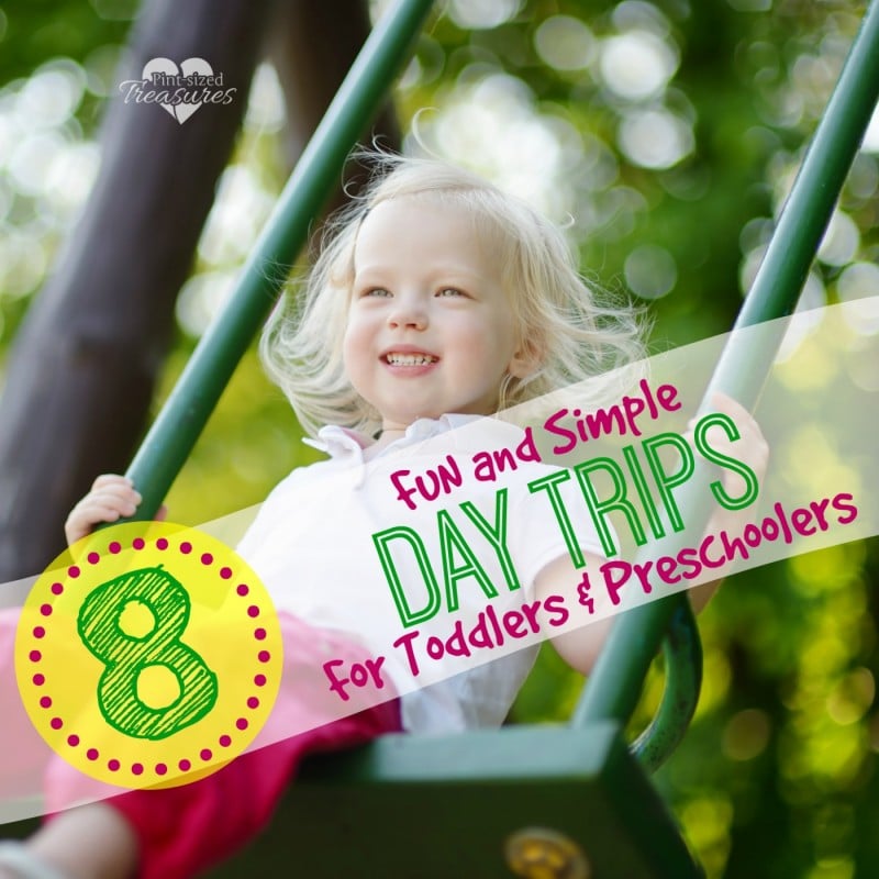 fun day trips for toddlers and preschoolers