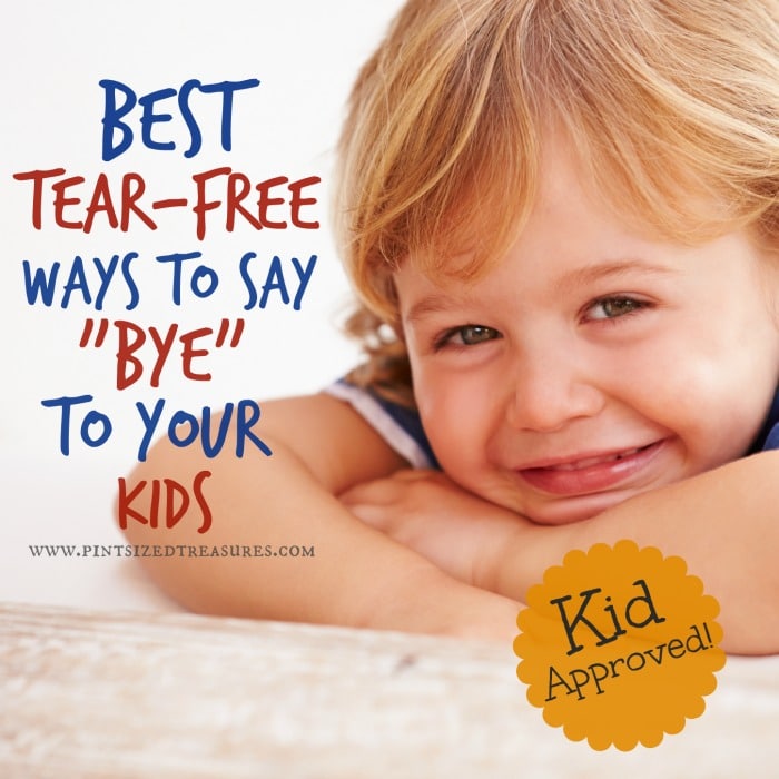 tear free goodbye for kids