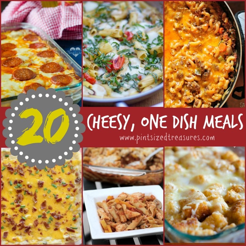 One dish cheesy meals