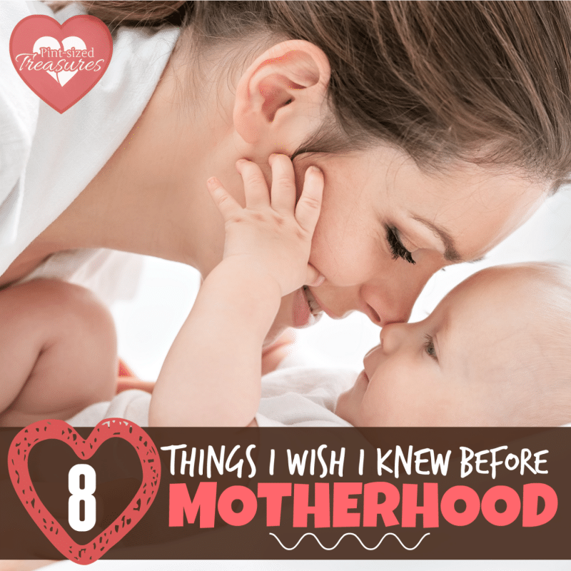 what I wish I knew before motherhood