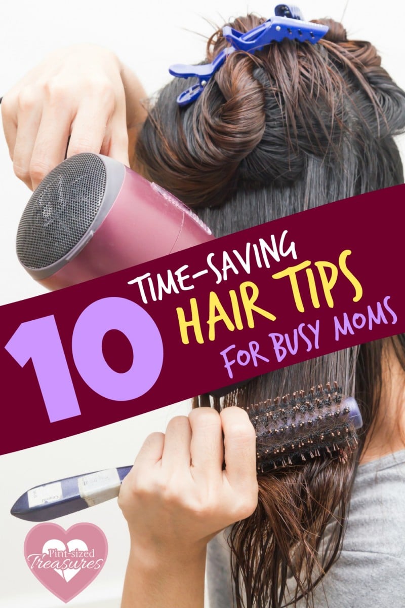 time-saving hair tips for busy moms