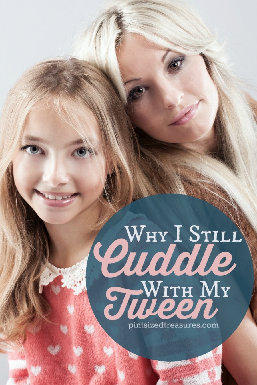 I still cuddle my tween