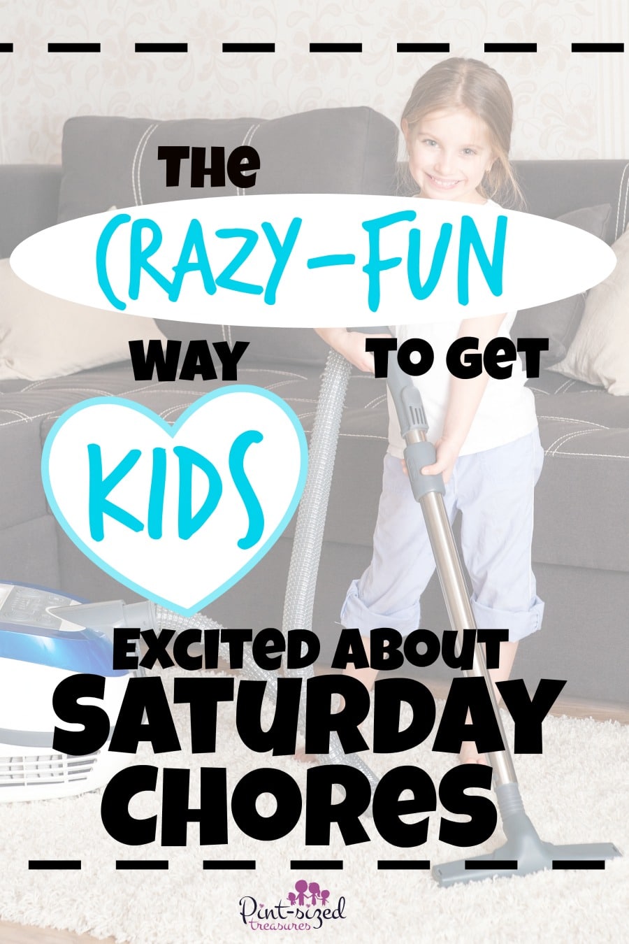 Crazy-fun way to make weekend morning chores exciting