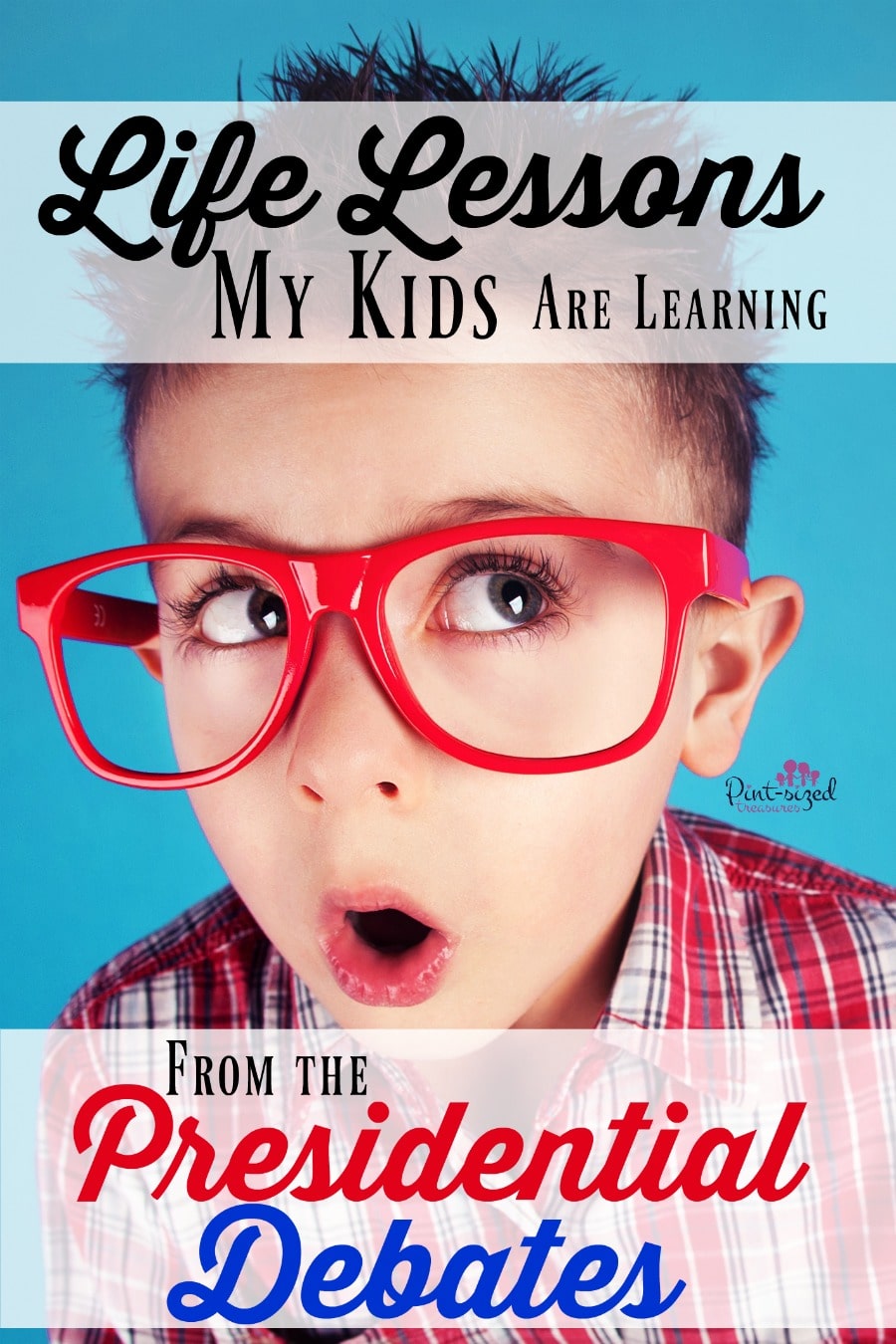 life lessons kids learn from presidential debates