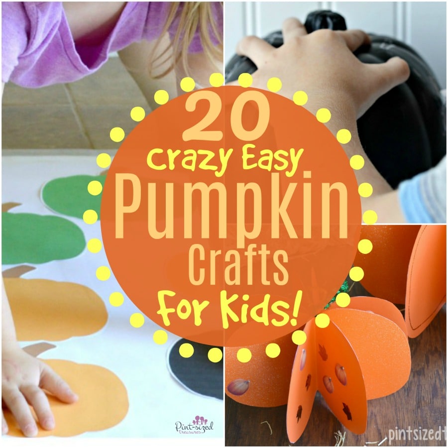 crazy easy pumpkin crafts for kids