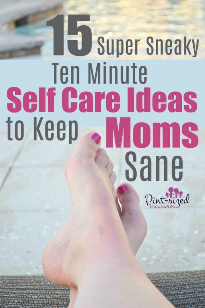 Taking time for self care during motherhood is a great way to rejuvenate and refresh yourself so you can be mom your kids needy to be! Check out our ten minute self care ideas that will keep moms sane! Only TEN minutes! You have time for that, right? <3 #motherhood #selfcare #mommy #parentinghelp #momhelp #helpformoms #makingtime 