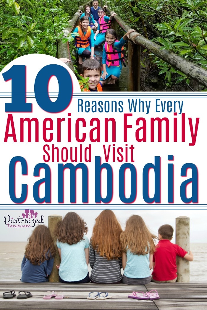 Every American family should visit Cambodia at least once! Here's why your family needs an exciting, exotic vacation! #cambodia #familyvacation #familytravel #internationaltravel #southeastasia #vacation #familyvacation