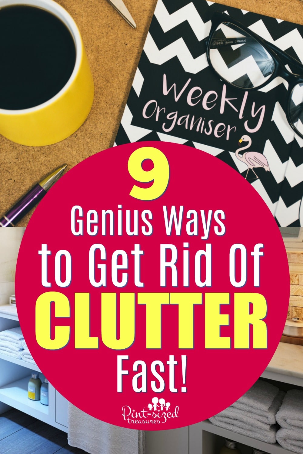 how to get rid of clutter fast