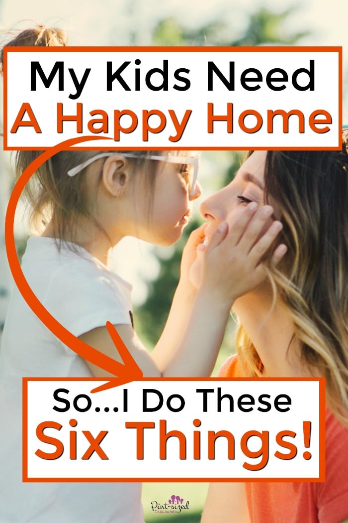 kids need a happy home