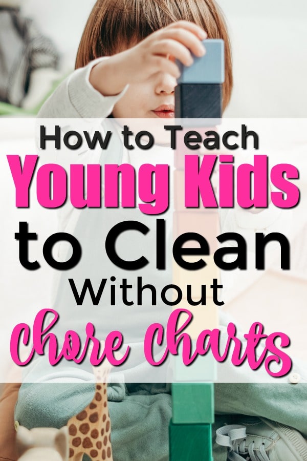 teach kids tot clean without chore charts