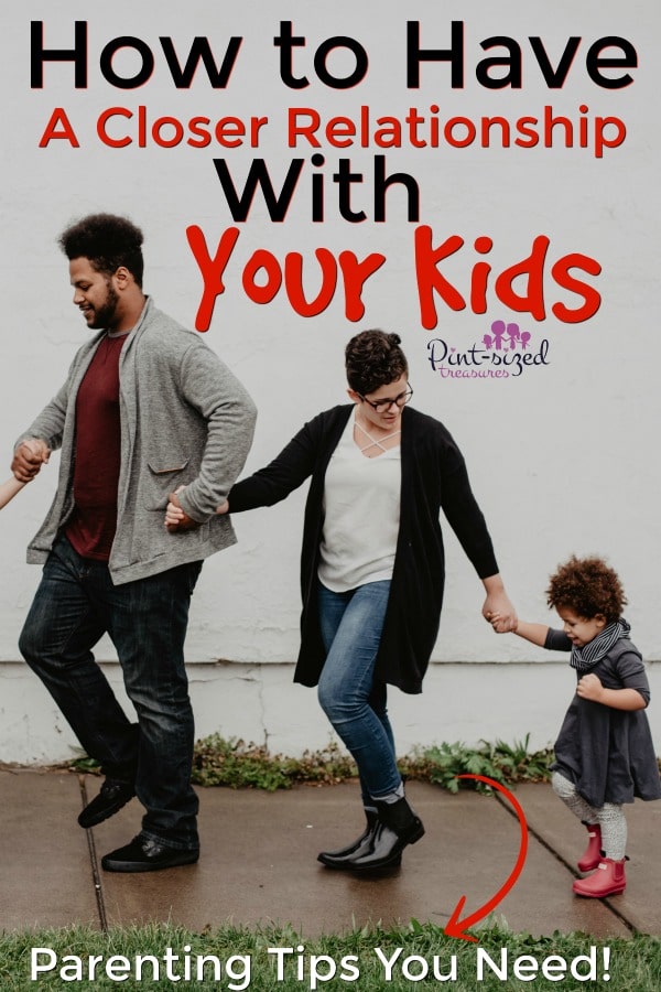 how to have a better relationships with kids