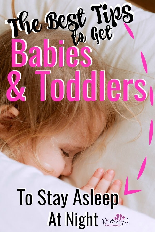 get babies and toddlers to sleep all night