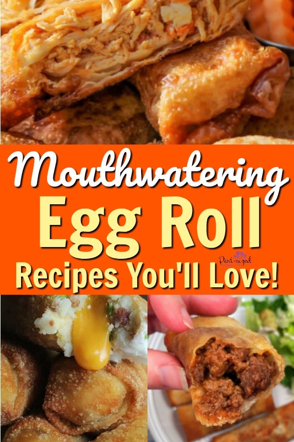 egg roll recipes everyone loves