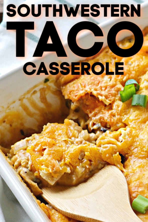 serving the southwestern taco casserole recipe