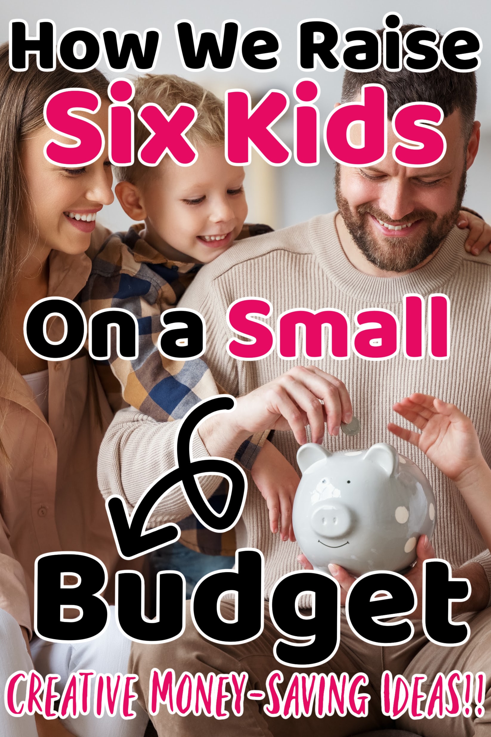 how to raise kids on a small budget
